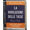 LA RIVOLUZIONE DELLE TASSE