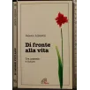 DI FRONTE ALLA VITA