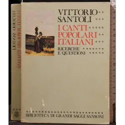 I CANTI POPOLARI ITALIANI. RICERCHE E QUESTIONI