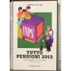 TUTTO PENSIONI 2013