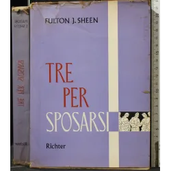 TRE PER SPOSARSI