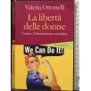 LA LIBERTÀ DELLE DONNE