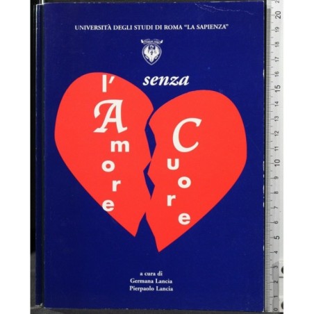 L'AMORE SENZA CUORE _x000D_