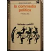 LA COMMEDIA POLITICA