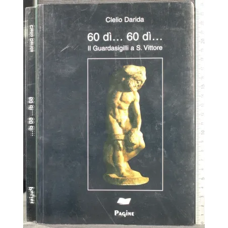 60 DI … 60 DI. IL GUARDASIGILLI A S VITTORE
