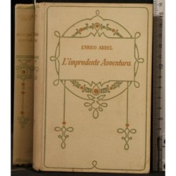 L'IMPRUDENTE AVVENTURA _x000D_