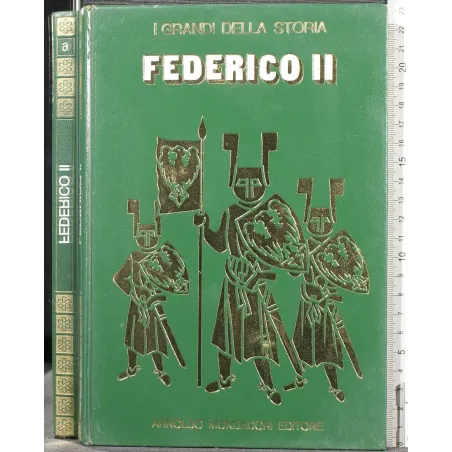 I GRANDI DELLA STORIA. FEDERICO II