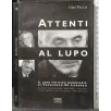 ATTENTI AL LUPO