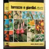 TERRAZZE E GIARDINI