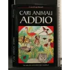 CARI ANIMALI ADDIO
