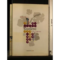 TAVOLE E BOTTIGLIE ECCELLENTI DELLA CAMPANIA