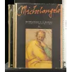 MICHELANGELO MICHELANGELO E LA SISTINA LA TECNICA IL RESTAURO IL