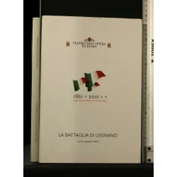 LA BATTAGLIA DI LEGNANO 1861 - 2011