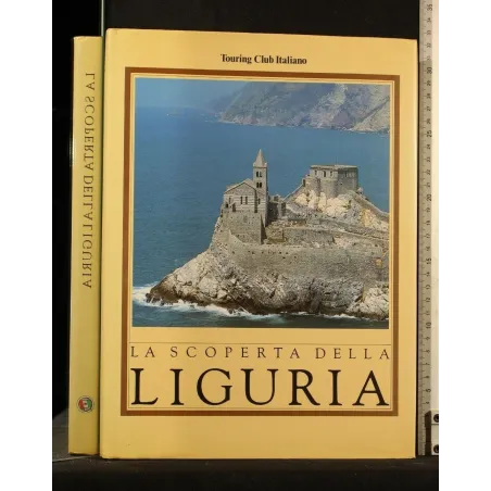 LA SCOPERTA DELLA LIGURIA