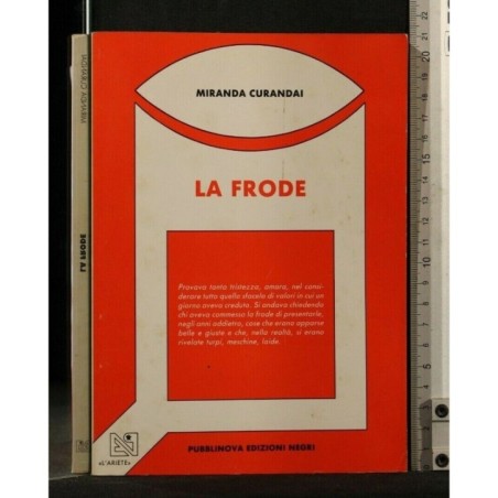LA FRODE. MIRANDA CURANDAI.