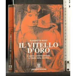 IL VITELLO D'ORO. ELISABETTA BOVO. CAVIVATO.