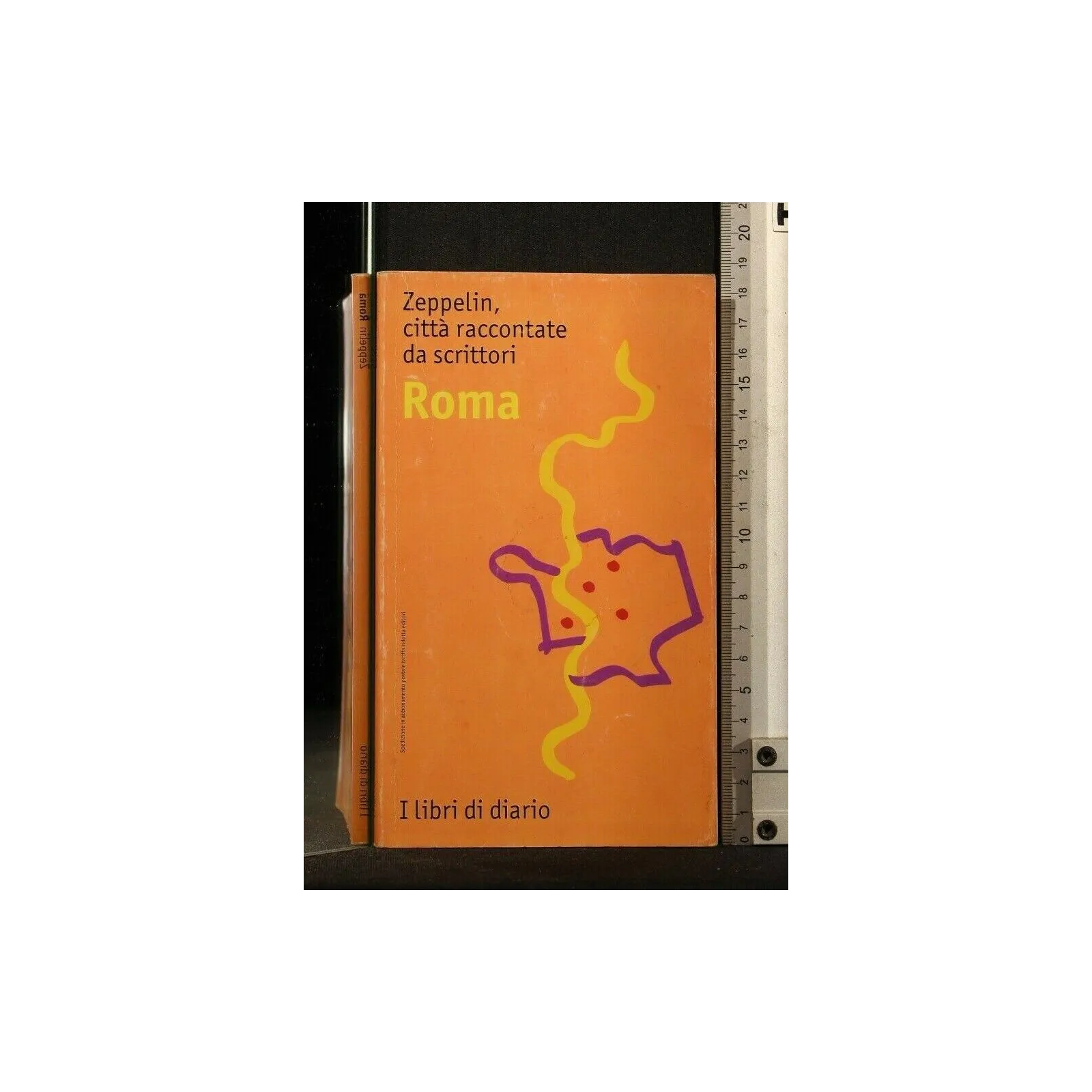 ZEPPELIN, CITTA' RACCONTATE DA SCRITTORI. ROMA. AA.VV. RADIOSA