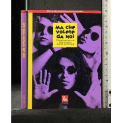MA CHE VOLETE DA NOI. AA.VV. EDIESSE.