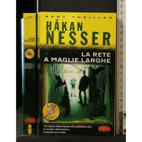 LA RETE A MAGLIE LARGHE. HAKAN NESSER.