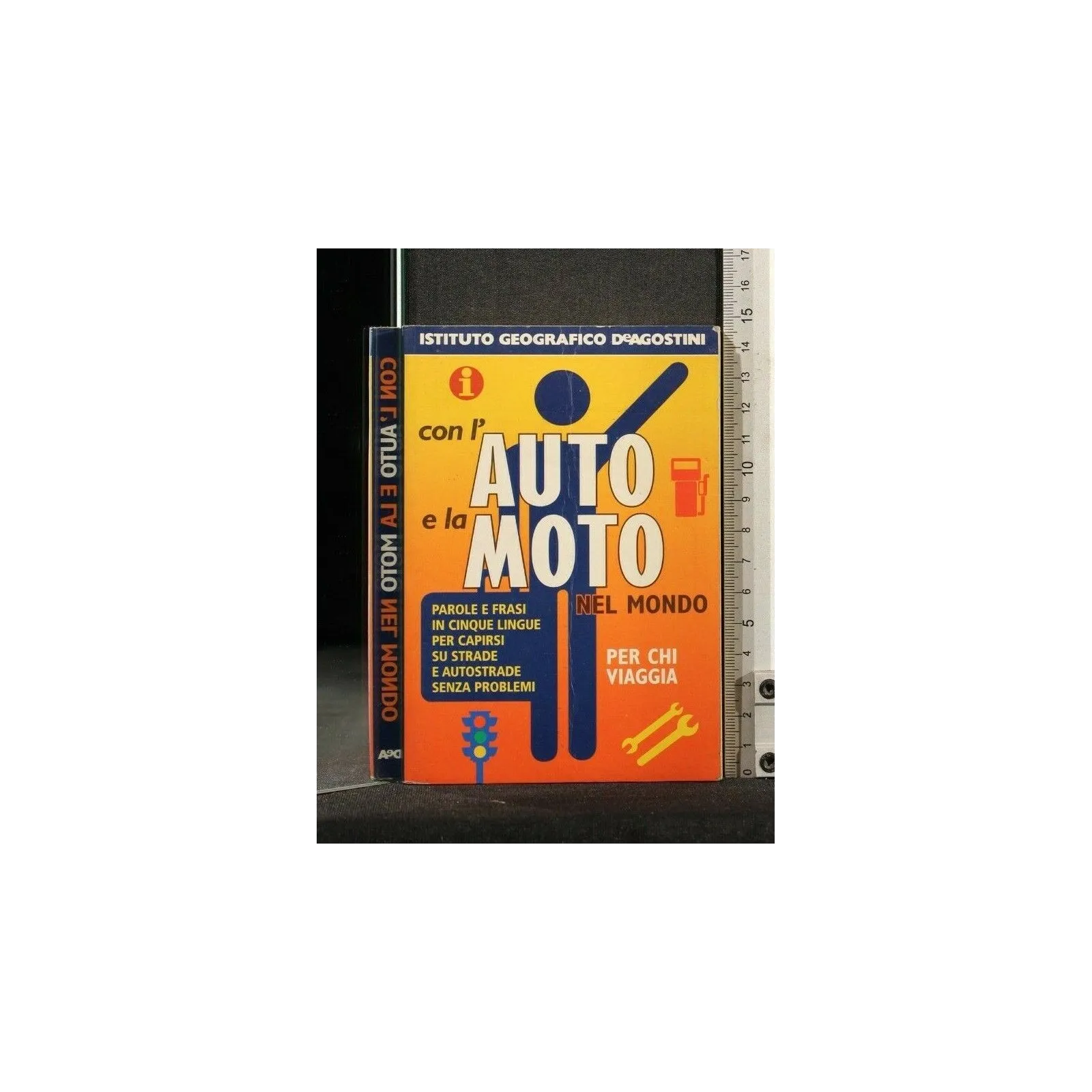 CON L'AUTO E LA MOTO NEL MONDO. AA.VV. DE AGOSTINI.