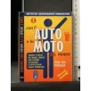 CON L'AUTO E LA MOTO NEL MONDO. AA.VV. DE AGOSTINI.