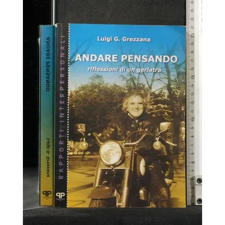 ANDARE PENSANDO. GREZZANA. POSITIVE.