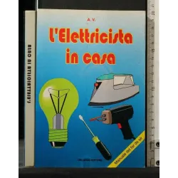 L'ELETTRICISTA IN CASA. AA.VV. ORLANDO.