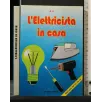 L'ELETTRICISTA IN CASA. AA.VV. ORLANDO.
