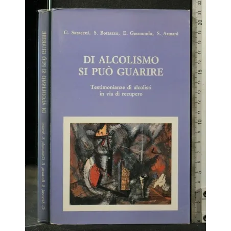 DI ALCOLISMO SI PUO' GUARIRE