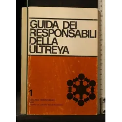 GUIDA DEI RESPONSABILI DELLA ULTREYA