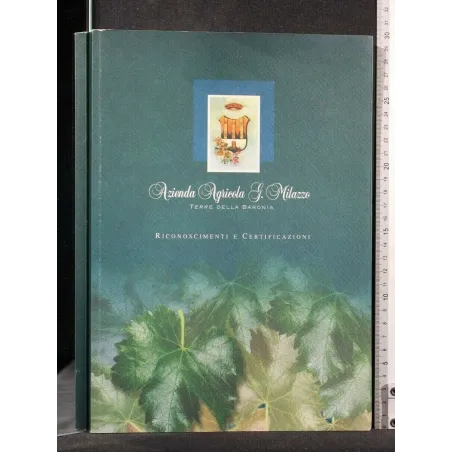 AZIENDA AGRICOLA G MILAZZZO RICONOSCIMENTI E CERTIFICAZIONI