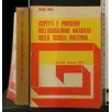 ASPETTI E PROBLEMI DELL'EDUCAZIONE INFANTILE NELLA SCUOLA
