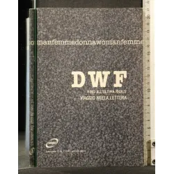 DWF FINO ALL'ULTIMA RIGA/2 VIAGGIO NELLA LETTURA TRIMESTRALE