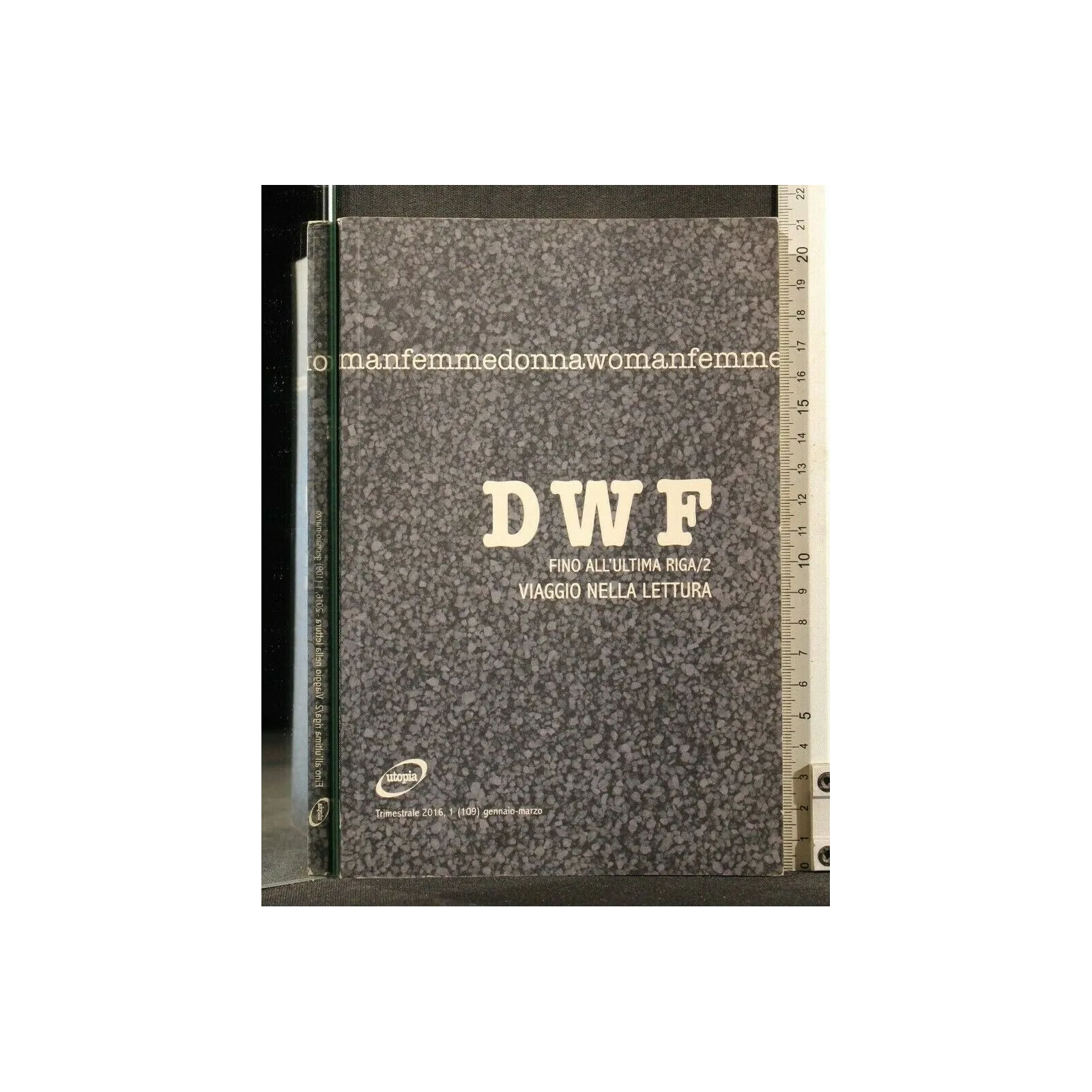 DWF FINO ALL'ULTIMA RIGA/2 VIAGGIO NELLA LETTURA TRIMESTRALE