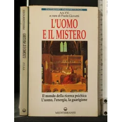 L'UOMO E IL MISTERO