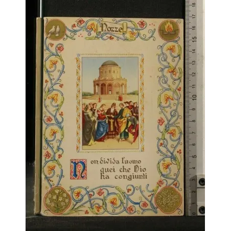 NON DIVIDA L'UOMO QUEI CHE DIO HA CONGIUNTI. AA.VV. LA SORGENTE.