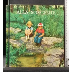 ALLA SORGENTE