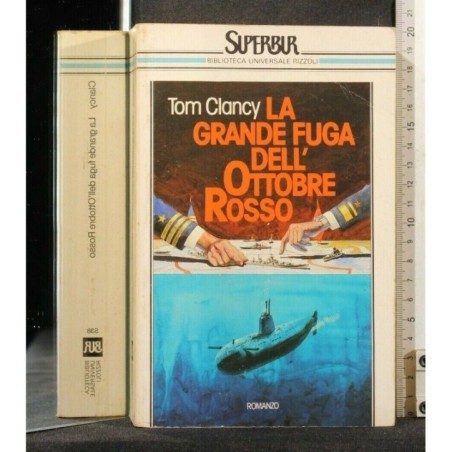 LA GRANDE FUGA DELL'OTTOBRE ROSSO