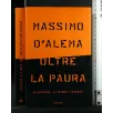 OLTRE LA PAURA