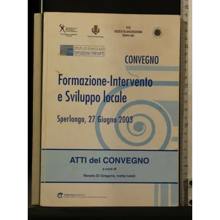 ATTI DEL CONVEGNO FORMAZIONE-INTERVENTO E INNOVAZIONE