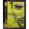 MA LE STELLE QUANTE SONO