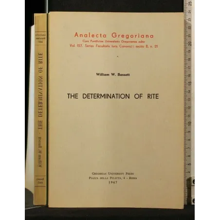THE DETERMINATION OF RITE
