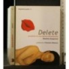 DELETE PARABOLA DI UNA DONNA INNAMORATA