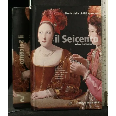 STORIA DELLA CIVILTA' EUROPEA IL SEICENTO VOL 5