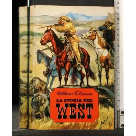 LA STORIA DEL WEST