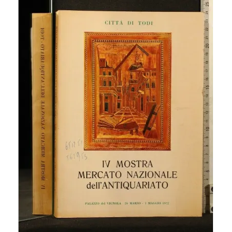IV MOSTRA MERCATO NAZIONALE DELL'ANTIQUARIATO 26 MAGGIO/1 MAGGIO