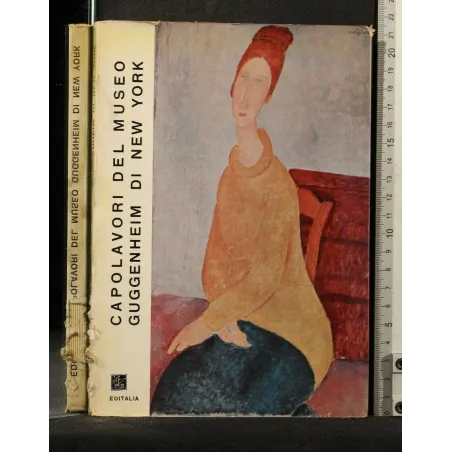 CAPOLAVORI DEL MUSEO GUGGENHEIM DI NEW YORK