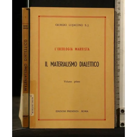 IL MATERIALISMO DIALETTICO VOLUME 1
