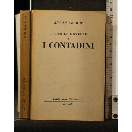 TUTTE LE NOVELLE. I CONTADINI. ANTÒN CECHOV.
