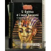L'EGITTO E I SUOI FARAONI LA MALEDIZIONE DI TUTANKHAMON
